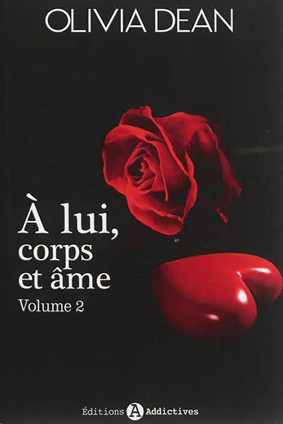 A lui, corps et âme. Vol. 2