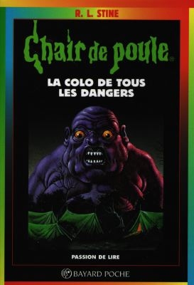 La colo de tous les dangers