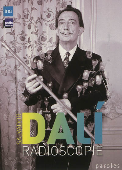 Salvador Dali : radioscopie de Jacques Chancel