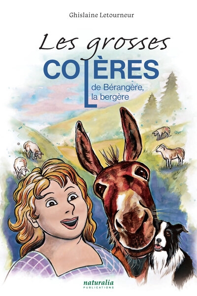 Les grosses colères de Bérangère, le bergère