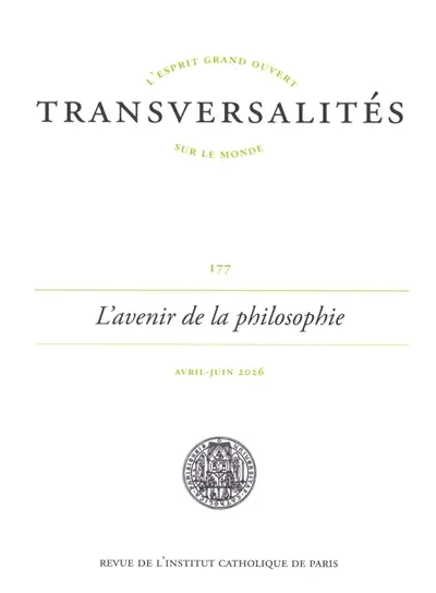 Transversalités, n° 177. L'avenir de la philosophie