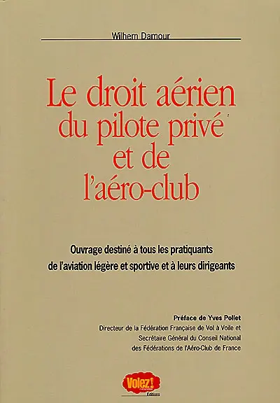 Le droit aérien du pilote privé et de l'aéro-club