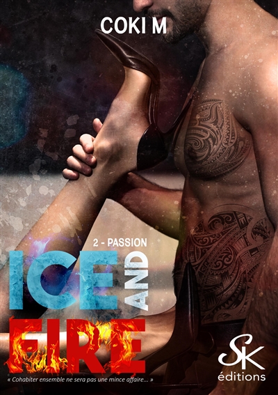 Ice and fire. Vol. 2. Passion