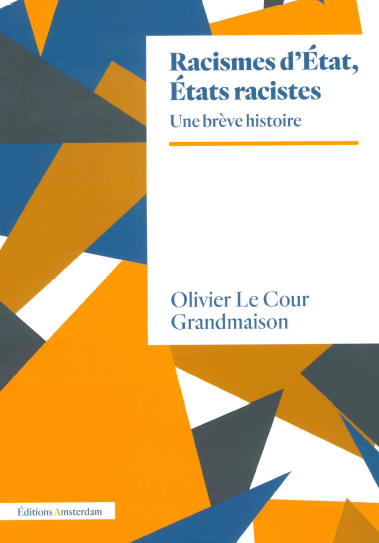 Racismes d'Etat, Etats racistes : une brève histoire