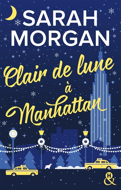 From New York with love. Vol. 3. Clair de lune à Manhattan
