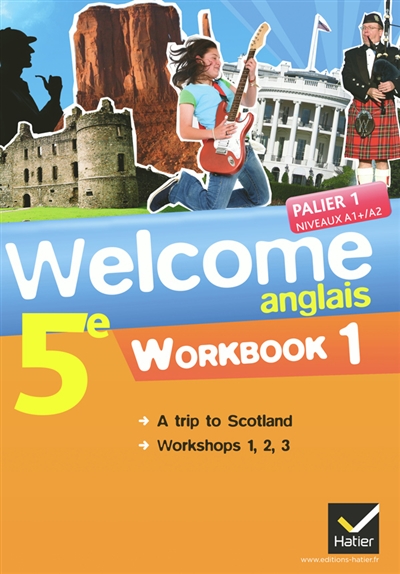 Welcome, anglais 5e : workbook