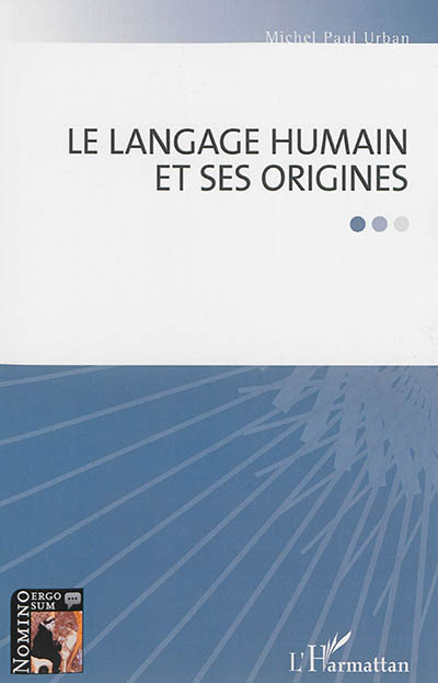 Le langage humain et ses origines
