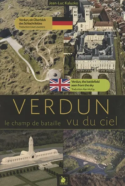 Verdun, le champ de bataille vu du ciel. Verdun, ein Überblick des Schlachtfeldes. Verdun, the battlefield seen from the sky