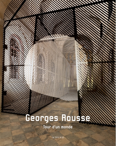 Georges Rousse : tour d'un...