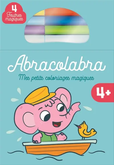 Abracolabra, 4+ : mes petits coloriages magiques : l'éléphant