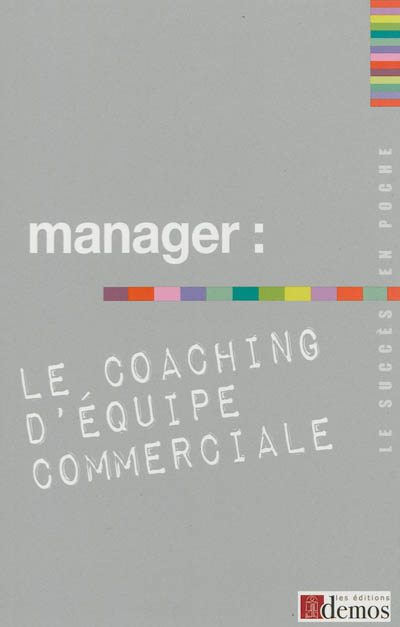 Manager : le coaching d'équipe commerciale