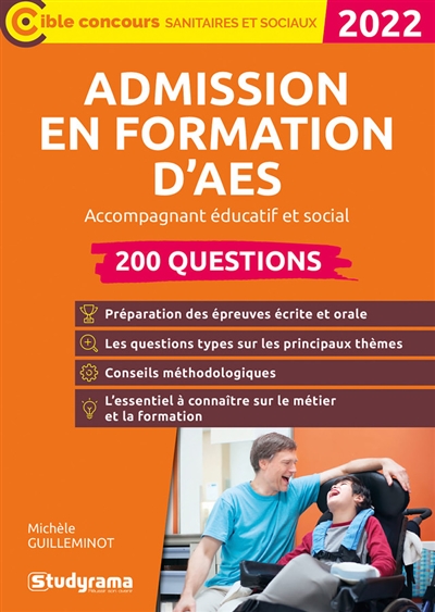 Admission en formation d'AES : accompagnement éducatif et social, 2022 : 200 questions