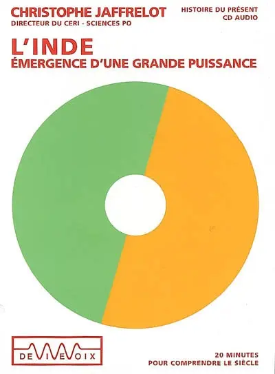 L'Inde : émergence d'une grande puissance : 20 minutes pour comprendre le siècle