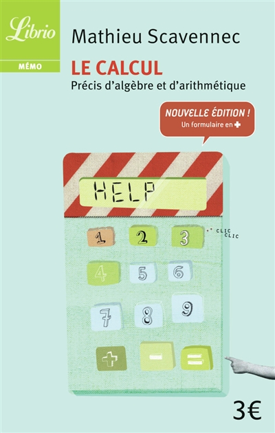 Le calcul : précis d'algèbre et d'arithmétique