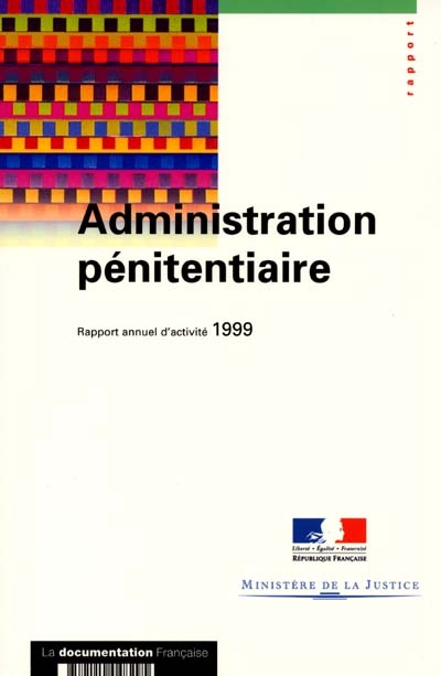 Rapport annuel de l'administration pénitentiaire