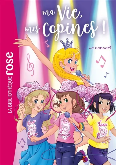 Ma vie, mes copines !. Vol. 38. Le concert