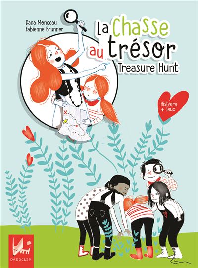 La chasse au trésor. The treasure hunt