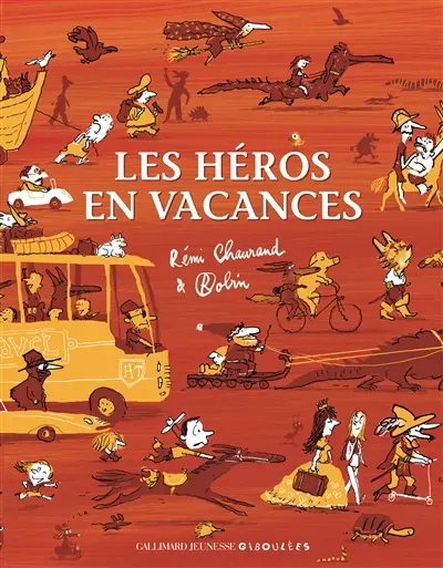 Les héros en vacances