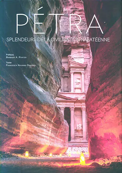 Pétra : splendeurs de la civilisation nabatéenne
