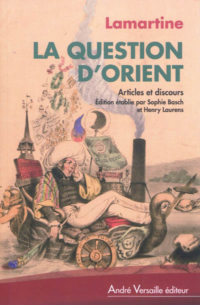La question d'Orient : discours et articles politiques (1834-1861)