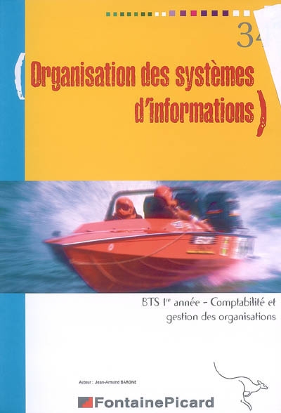 Organisation des systèmes d'information, BTS 1re année comptabilité et gestion des organisations