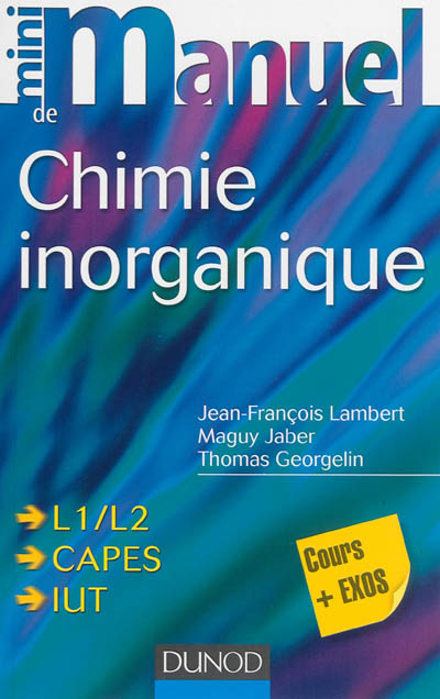 Chimie inorganique : L1-L2, Capes, IUT : cours + exercices