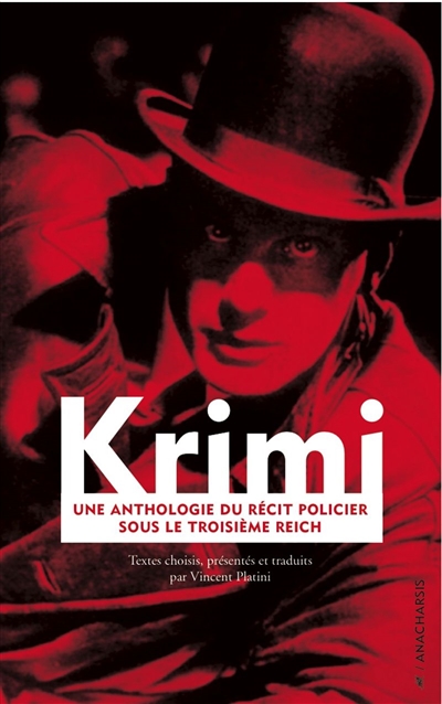 Krimi : une anthologie du récit policier sous le troisième Reich