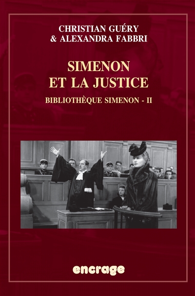 Bibliothèque Simenon. Vol. 2. Simenon et la justice