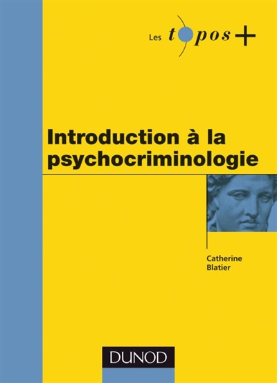 Introduction à la psychocriminologie