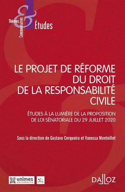 Le projet de réforme du droit de la responsabilité civile : études à la lumière de la proposition de loi sénatoriale du 29 juillet 2020
