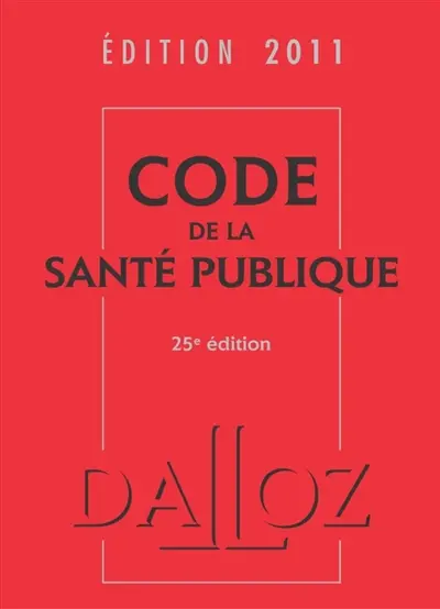 Code de la santé publique 2011