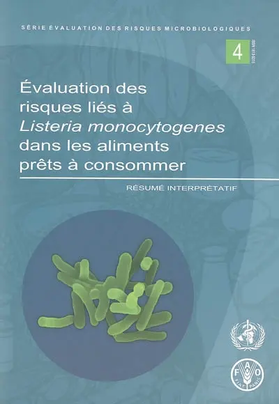 Evaluation des risques liés à Listeria monocytogenes dans les aliments prêts à consommer : résumé interprétatif