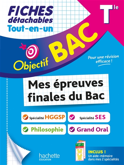 Tout-en-un terminale, mes épreuves finales du bac, fiches détachables : spécialité HGGSP, spécialité SES, philosophie, grand oral