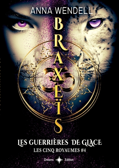 Braxeïs : Les Guerrières de Glace
