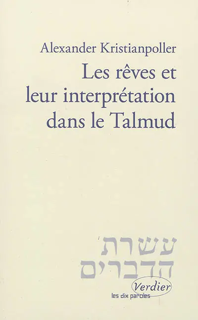 Les rêves et leur interprétation dans le Talmud