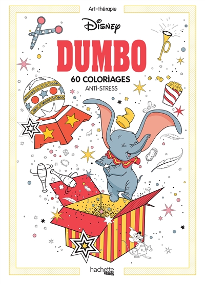 Dumbo : 60 coloriages anti-stress