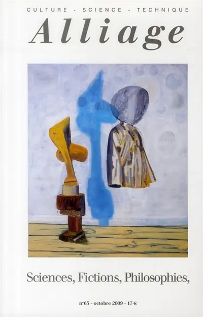 Alliage, n° 65. Sciences, fictions, philosophie