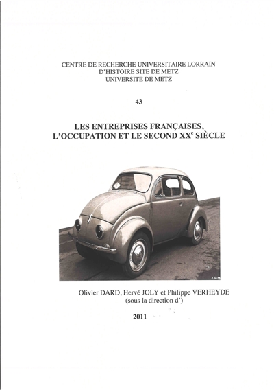 Les entreprises françaises, l'Occupation et le second XXe siècle