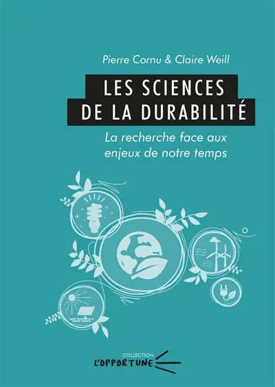 Les sciences de la durabilité : la recherche face aux enjeux de notre temps