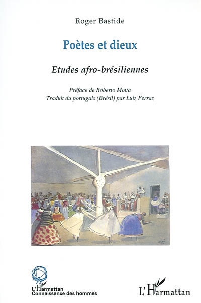Poètes et dieux : études afro-brésiliennes