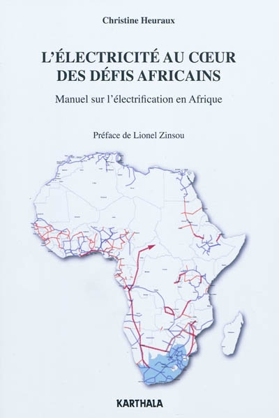 L'électricité au coeur des défis africains : manuel sur l'électrification en Afrique