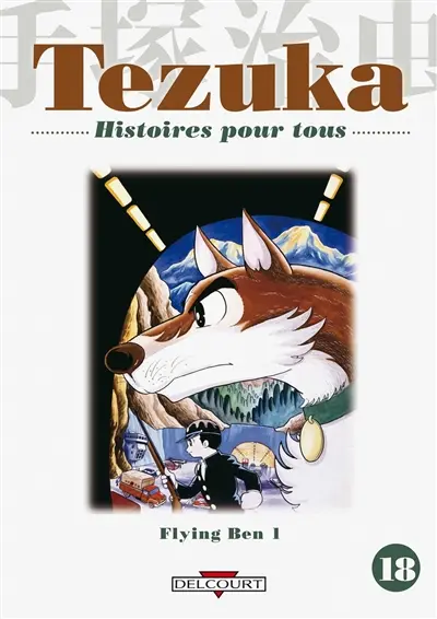 Histoires pour tous. Vol. 18. Flying Ben. Vol. 1