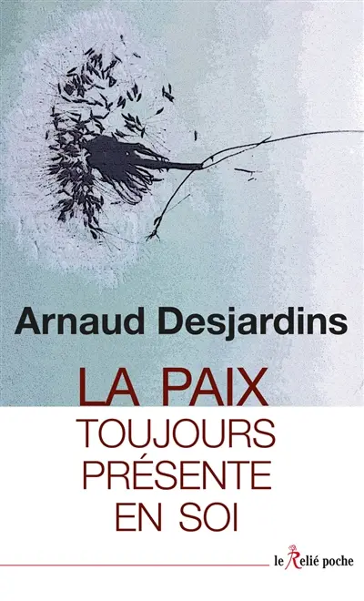 La paix toujours présente en soi