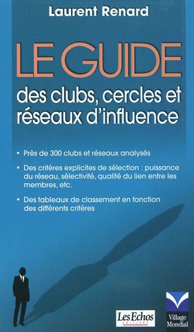 Le guide des clubs, cercles et réseaux d'influence