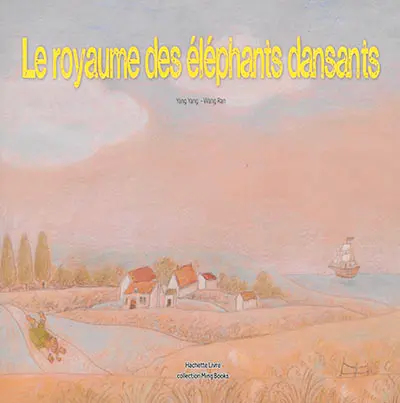 Le royaume des éléphants dansants