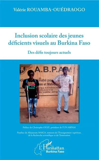 Inclusion scolaire des jeunes déficients visuels au Burkina Faso : des défis toujours actuels