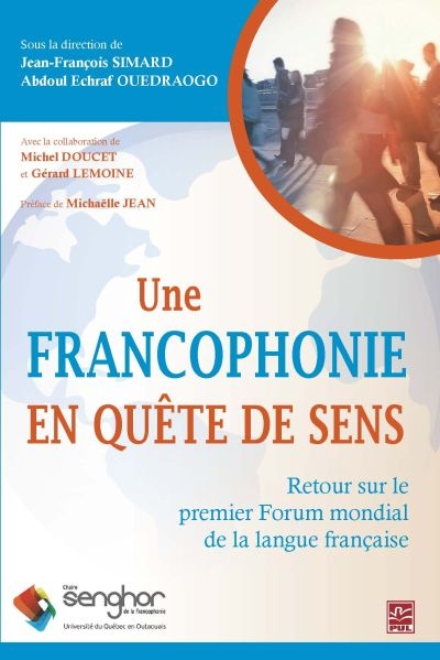 Une francophonie en quête de sens : retour sur le premier Forum mondial de la langue française