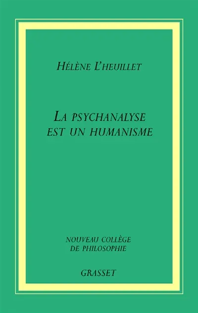 La psychanalyse est un humanisme