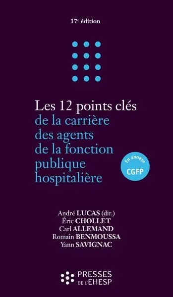 Les 12 points clés de la carrière des agents de la fonction publique hospitalière