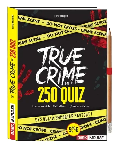 Le true crime en 250 quiz : des quiz à emporter partout !